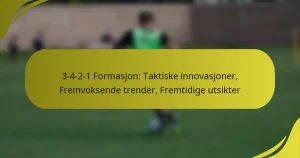 3-4-2-1-formasjon: Taktiske innovasjoner, Fremvoksende trender, Fremtidige utsikter